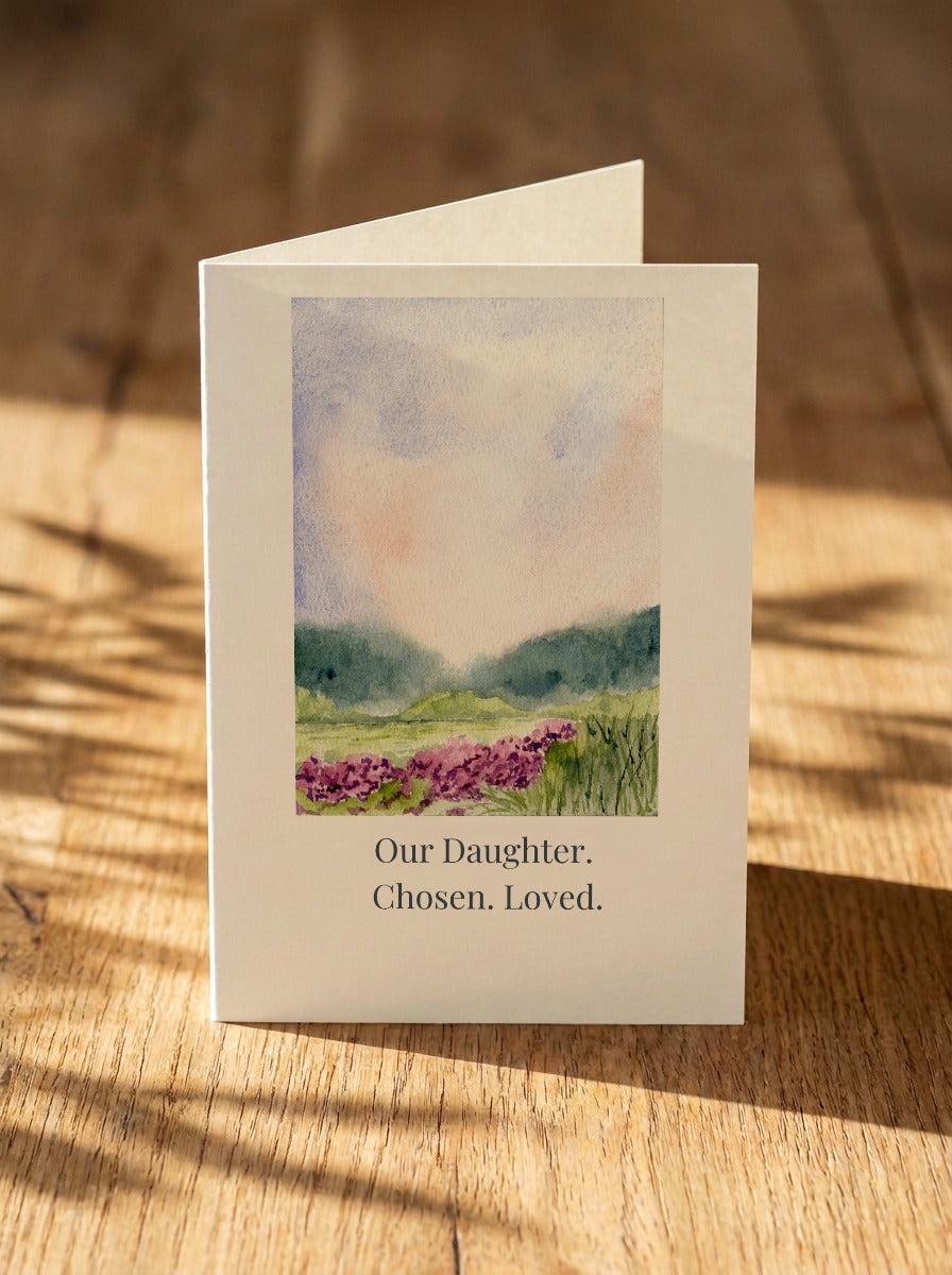 Our Daughter. Chosen. Loved. – Parents to Teen Adoption Card (Faith) – front of card