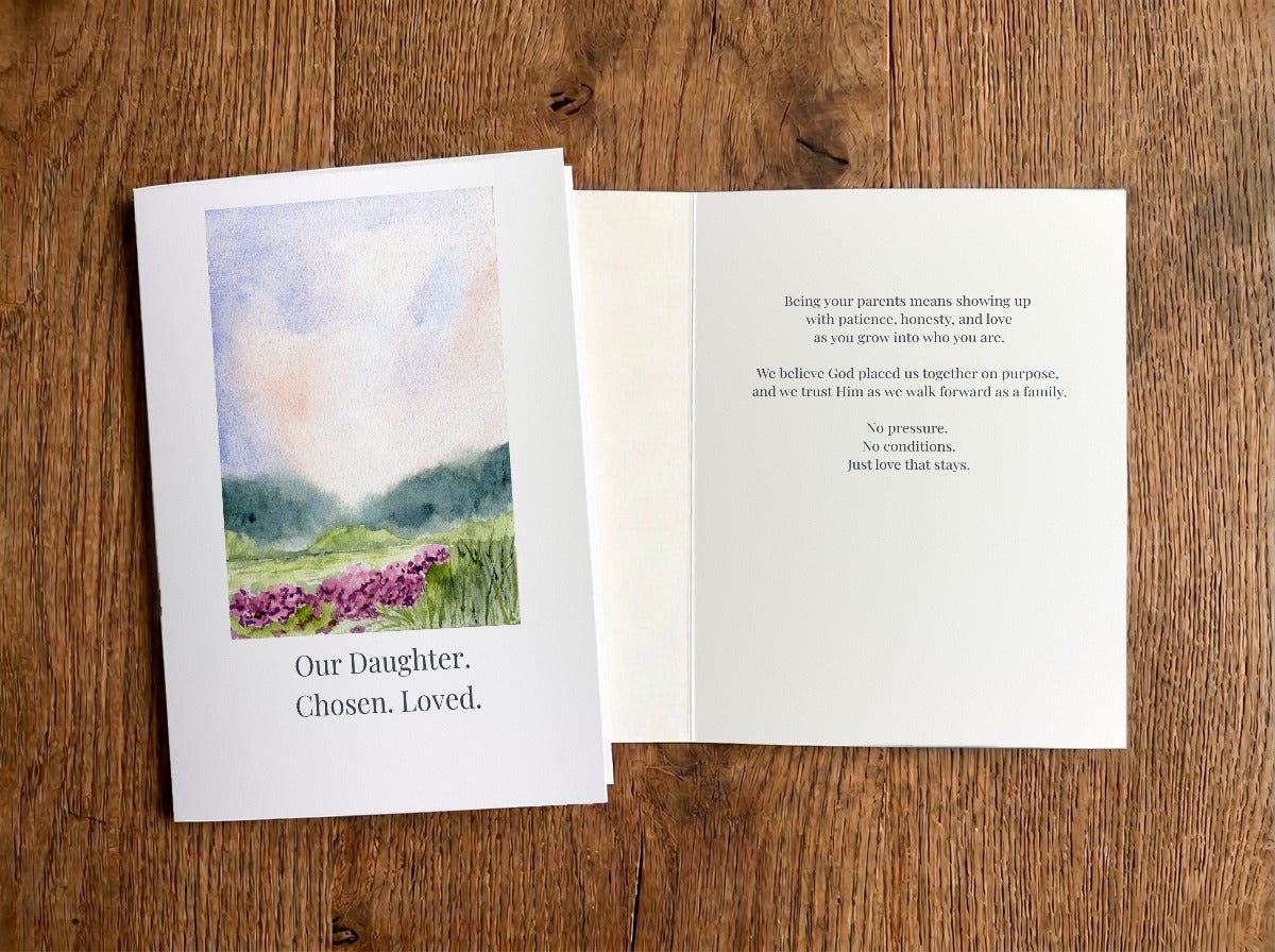 Our Daughter. Chosen. Loved. – Parents to Teen Adoption Card (Faith) – front and inside of card